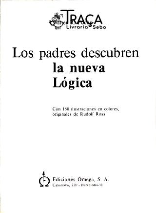 Los Padres Descubren la Nueva Lógica