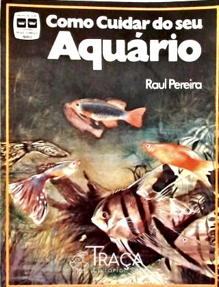 Como Cuidar do seu Aquário