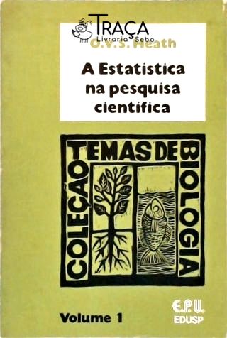 A Estatística Na Pesquisa Científica