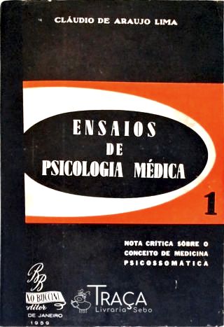 Ensaios de Psicologia Médica - Vol. 1