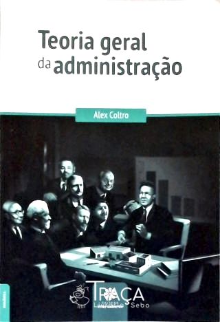 Teoria Geral da Administração