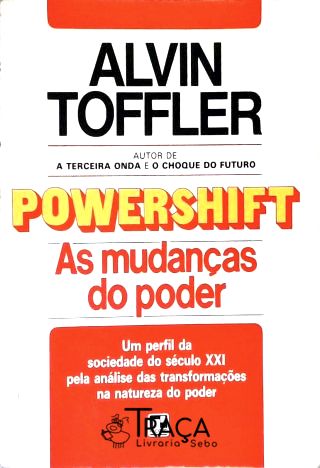 Powershift: As Mudanças Do Poder