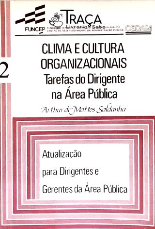 Clima e Cultura Organizacionais