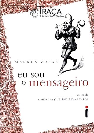 Eu sou o mensageiro