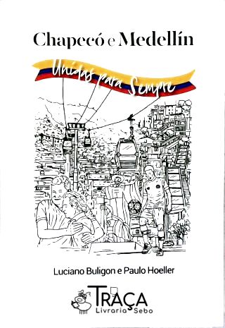 Chapecó e Medellín - Unidas para Sempre