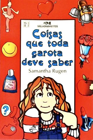 Coisas Que Toda Garota Deve Saber
