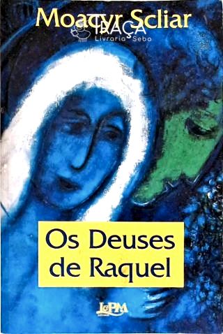 Os Deuses De Raquel