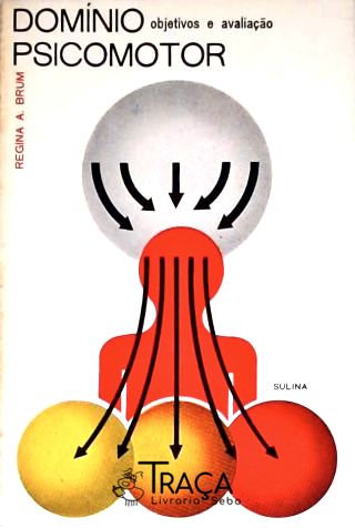 Domínio Psicomotor (Autografado)