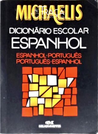 Michaelis Dicionário Escolar Espanhol