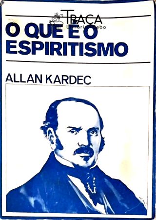 O Que é o Espiritismo