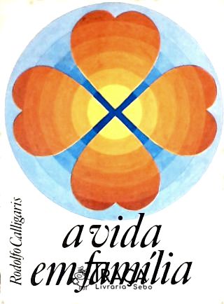 A Vida em Família