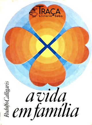 A Vida em Família
