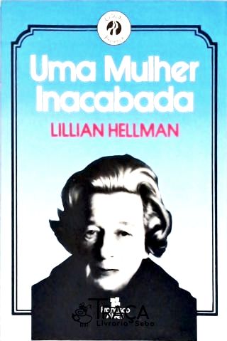 Uma Mulher Inacabada