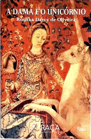 A Dama E O Unicórnio