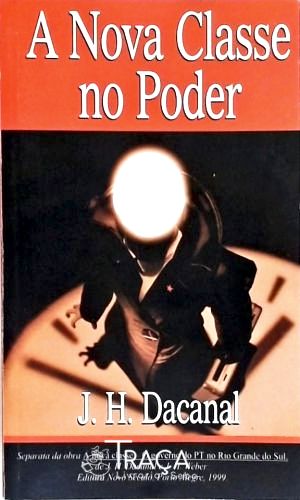 A Nova Classe No Poder