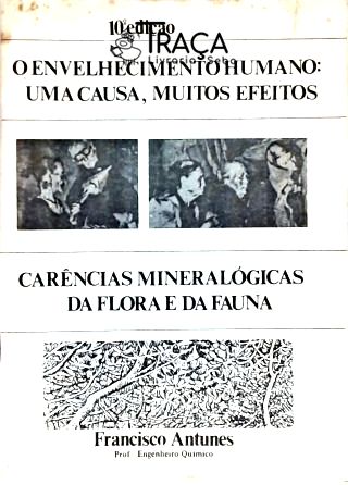 O Envelhecimento Humano: Uma Causa Muitos Efeitos