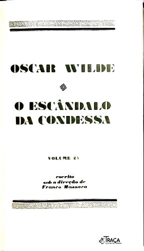 Os Grandes Julgamentos da História: Oscar Wilde - O Escândalo da Condessa