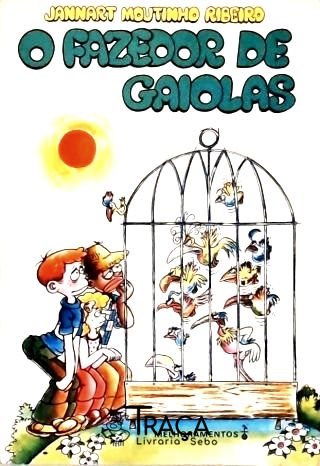O Fazedor de Gaiolas