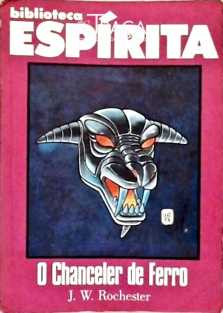 O Chanceler De Ferro