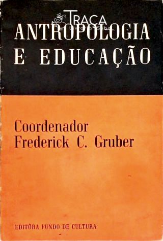 Antropologia e Educação