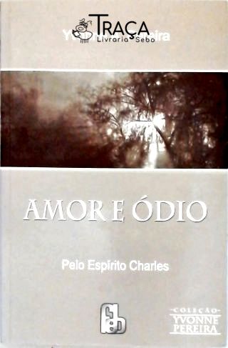 Amor E Ódio