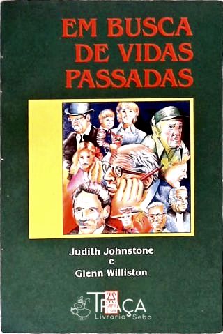 Em Busca De Vidas Passadas