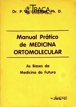 Manual Prático De Medicina Ortomolecular