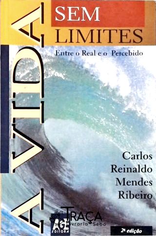 A Vida Sem Limites