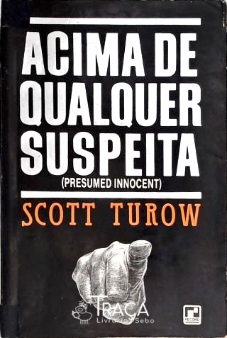 Acima De Qualquer Suspeita