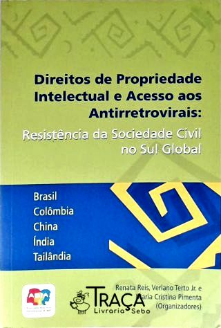 Direito Da Propriedade Intelectual e Acesso Antirretrovirais