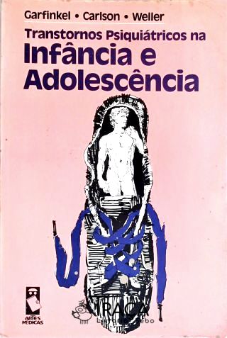 Transtornos Psiquiátricos Na Infância e Adolescência