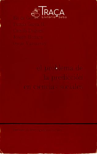El Problema de la Predicción en Ciencias Sociales