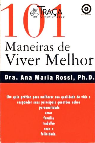 101 Maneiras De Viver Melhor