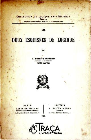 Deux Esquisses de Logique