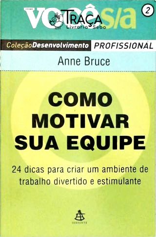 Como Motivar Sua Equipe