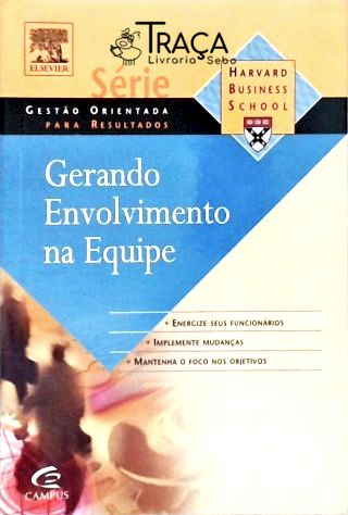 Gerando Envolvimento Na Equipe