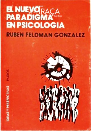 El Nuevo Paradigma en Psicología