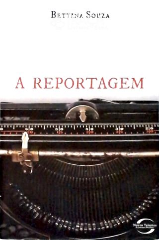 A Reportagem
