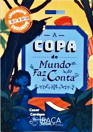 A Copa do Mundo do Faz de Conta