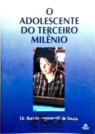O Adolescente do Terceiro Milênio