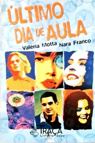 Último Dia de Aula