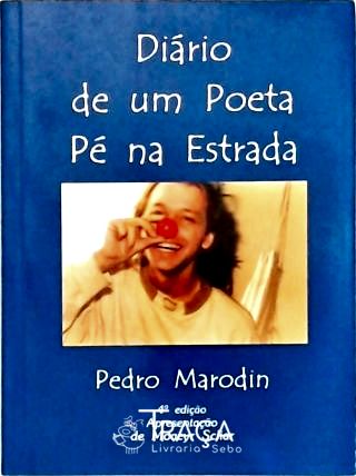 Diário De Um Poeta Pé Na Estrada (Autografado)