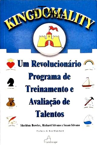 Kingdomality: Um Revolucionário Programa De Treinamento E Avaliação de Talentoso