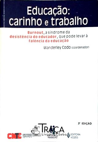 Educação - Carinho E Trabalho