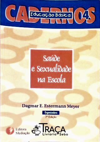 Saúde E Sexualidade Na Escola