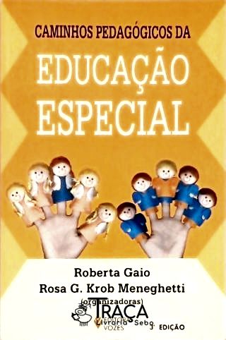 Caminhos Pedagógicos Da Educação Especial