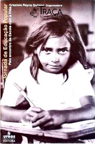 Jornada De Educação Popular: Pelo Encontro Da Escola Com A Vida