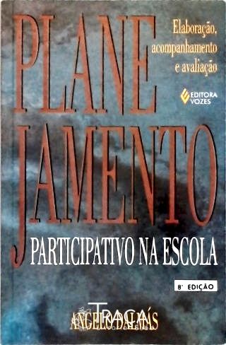 Planejamento Participativo Na Escola