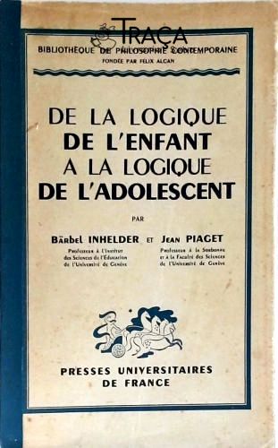 De la Logique de Lenfant a la Logique de Ladolescent