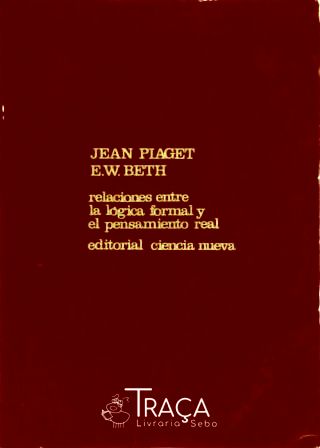 Relaciones entre la Lógica Formal y el Pensamiento Real